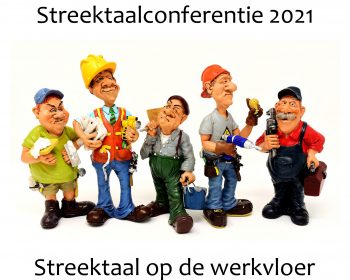 Afbeelding streektaal op de werkvloer
